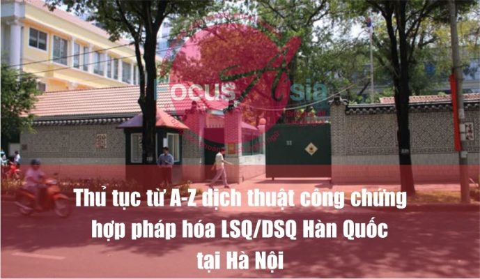 Thu Tuc Dich Thuat Cong Chung Hop Phap Hoa Lanh Su Han Quoc Tai Ha Noi 2